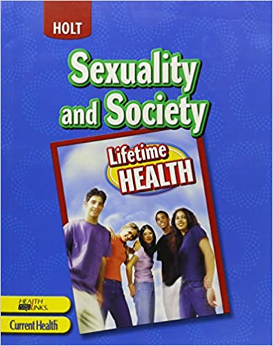 Lifetime Health: Ìstudent Edition+ Sexuality and Society 2005 (Student)