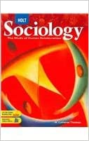 Holt Sociology: The Study of Human Relationships: Student Edition 2008 (Student)