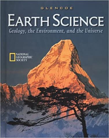 Earth Science: Geology, the Environment, and the Universe (Student)