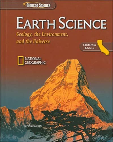 Earth Science, California Edition: Geology, the Environment, and the Universe