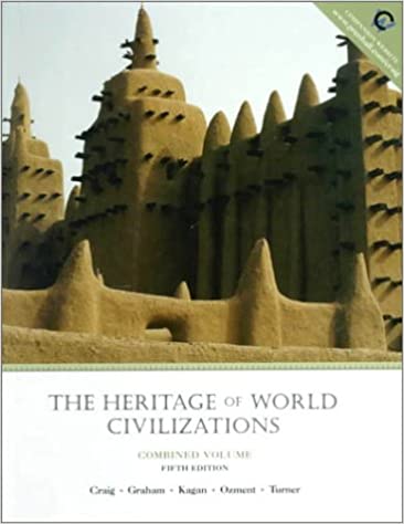 The Heritage of World Civilizations (Combined)
