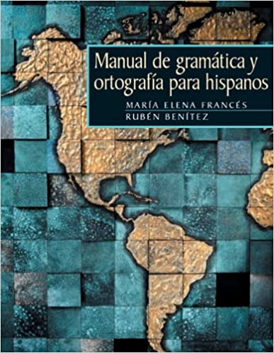 Manual de Gramatica y Ortografia Para Hispanos