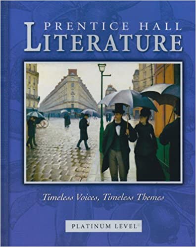 Prentice Hall Literature Timeless Voices Timeless Themes Student Edition Grade 10 Revised 7th Edition 2005c
