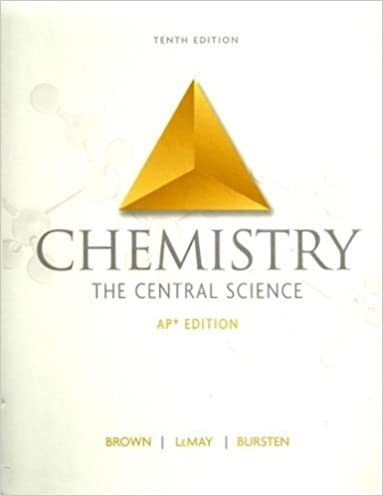 Chemistry: The Central Science; AP Editi