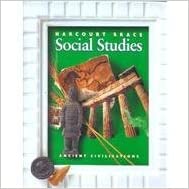 Harcourt School Publishers Social Studies: Student Edition Ancient Civilizations 2000 (Student)