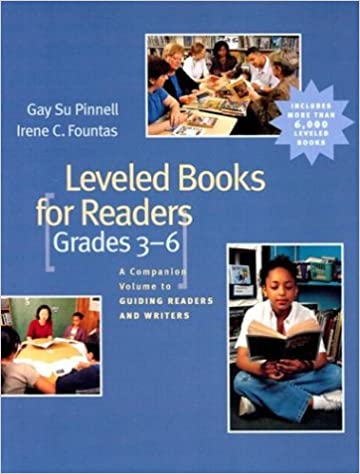 Leveled Books for Readers, Grades 3-6: A Companion Volume to Guiding Readers and Writers
