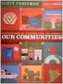 History-Social Science For California: Our Communities (History-Social Science for California) [Paperback] Foresman, Scott
