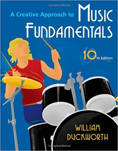 A Creative Approach to Music Fundamentals [With Instant Access]