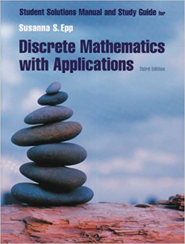 Student Solutions Manual and Study Guide for Discrete Mathematics with Applications