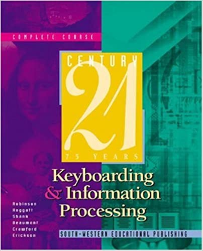 Century 21 Keyboarding and Information Processing, Complete Course: Copyright Update (Revised)