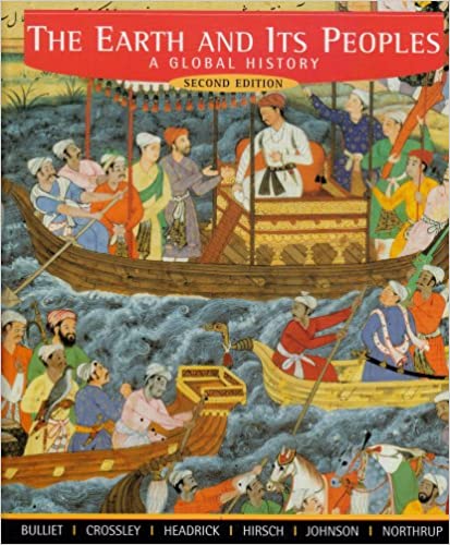 The Earth and Its Peoples: A Global History: Complete Edition (Revised)