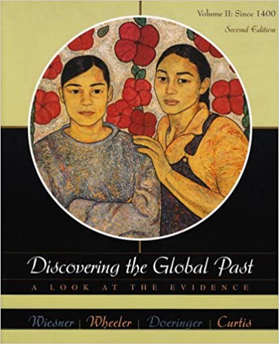 Discovering the Global Past: A Look at the Evidence, Volume 2