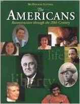 The Americans: Student Edition Grades 9-12 Reconstruction to the 21st Century 2002