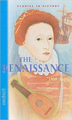 Nextext Stories in History: Student Text the Renaissance, 1300-1600