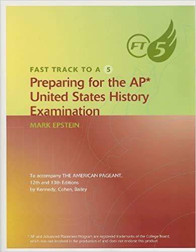 Fast Track to a 5: Preparing for the AP United States History Examination