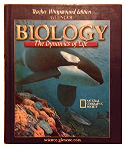 Biology the Dynamics of Life Teacher Wraparound Edition [Paperback] Alton Biggs et al