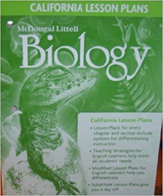 McDougal Littell Biology California Lesson Plans, Grades 9-12 McDougal LITTEL